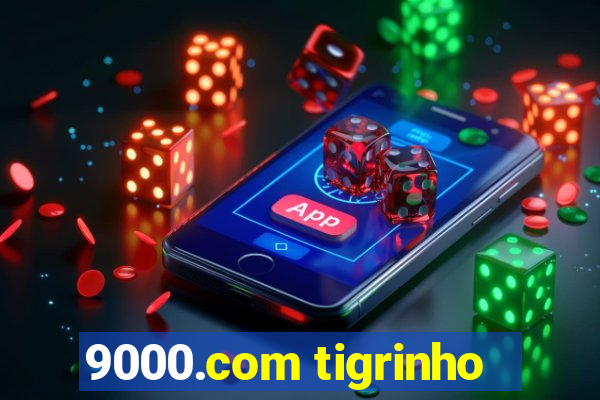 9000.com tigrinho